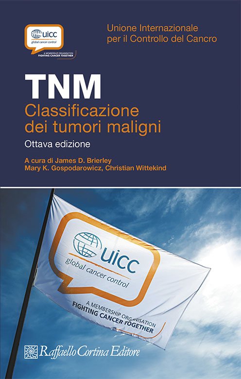 TNM - Classificazione dei tumori maligni