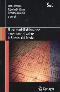 Nuovi modelli di business e creazione di valore: la Scienza dei Servizi