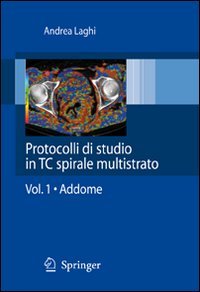 Protocolli di studio in TC spirale multistrato