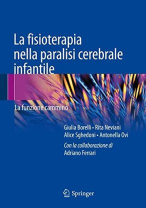 La fisioterapia nella paralisi cerebrale infantile
