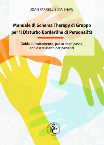 Manuale di Schema Therapy di Gruppo per il disturbo Borderline di personalità