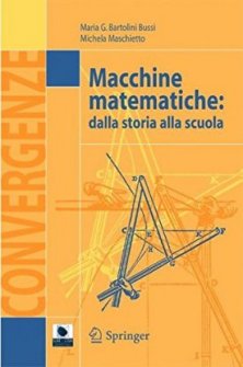Macchine matematiche - Dalla storia alla scuola