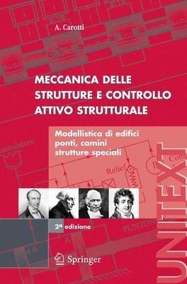 Meccanica delle strutture e Controllo attivo strutturale - Modellistica di edifici, ponti, camini, strutture speciali