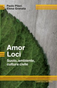 Amor Loci - Suolo, ambiente, cultura civile
