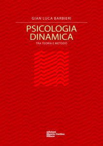 Psicologia dinamica - Tra teoria e metodo