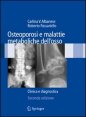 Osteoporosi e malattie metaboliche dell'osso - Clinica e diagnostica