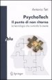 PsychoTech - Il punto di non ritorno - La tecnologia che controlla la mente