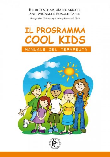 Il programma Cool Kids - Manuale del terapeuta