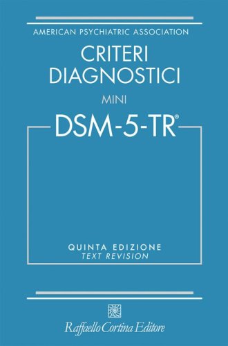 Criteri diagnostici - Mini DSM-5-TR