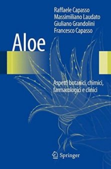 Aloe - Aspetti botanici, chimici, farmacologici e clinici