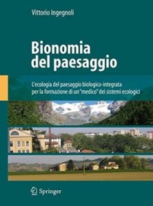 Bionomia del paesaggio - L'ecologia del paesaggio biologico-integrata per la formazione di un medico dei sistemi ecologici