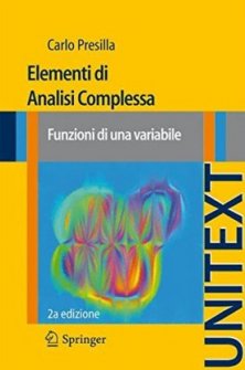 Elementi di Analisi Complessa - Funzioni di una variabile
