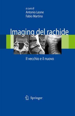 Imaging del rachide - Il vecchio e il nuovo
