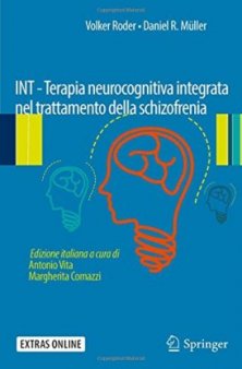 INT - Terapia neurocognitiva integrata nel trattamento della schizofrenia