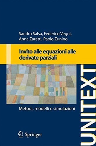 Invito alle equazioni a derivate parziali - Metodi, modelli e simulazioni