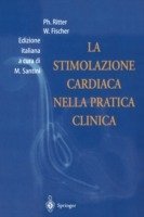 La Stimolazione Cardiaca Nella Pratica Clinica
