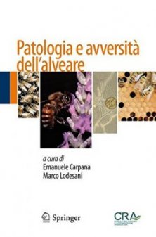 Patologia e avversit&agrave; dell'alveare