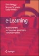 e-Learning - Nuovi strumenti per insegnare, apprendere, comunicare online
